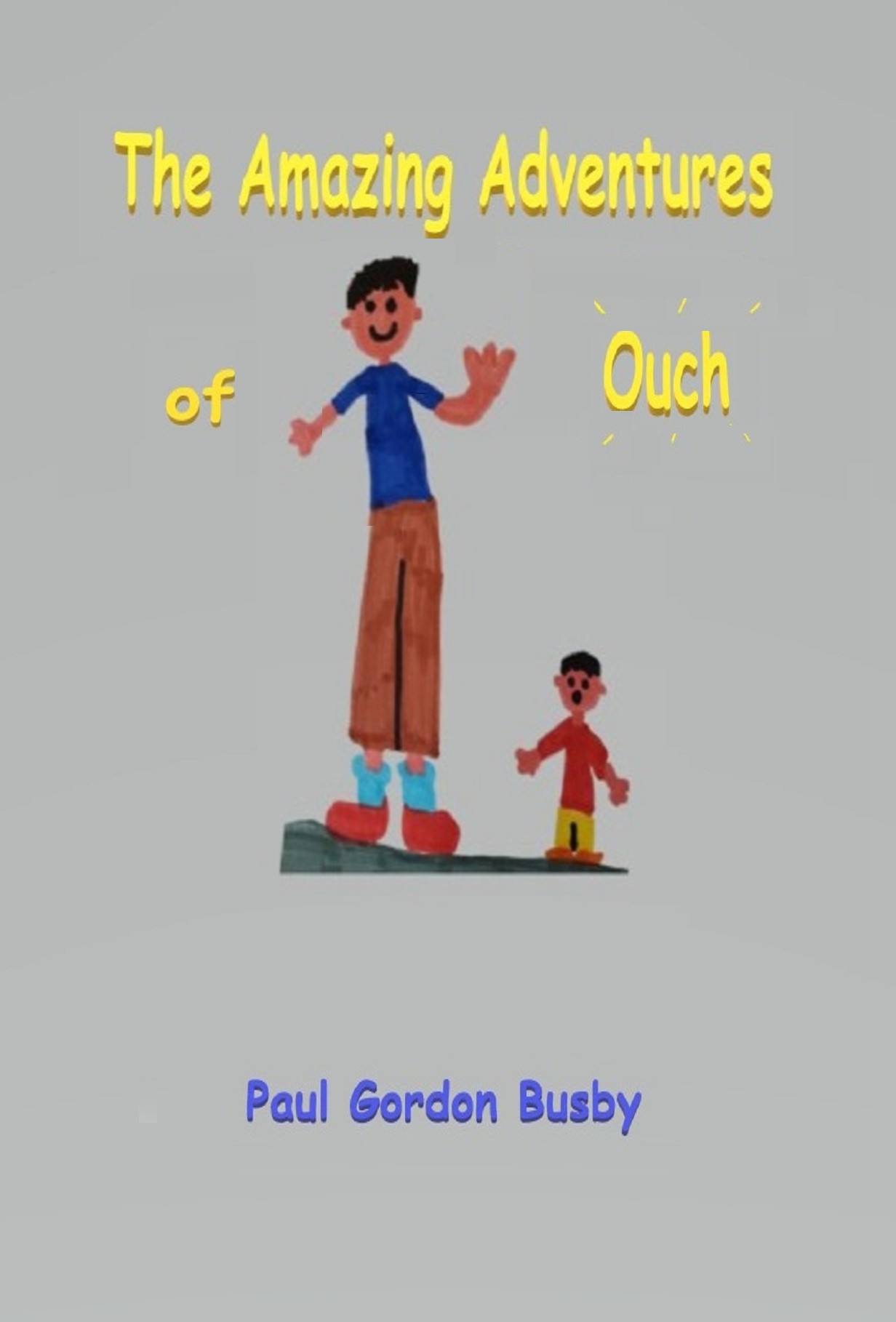 Cover to The Amazing Adventures of Ouch